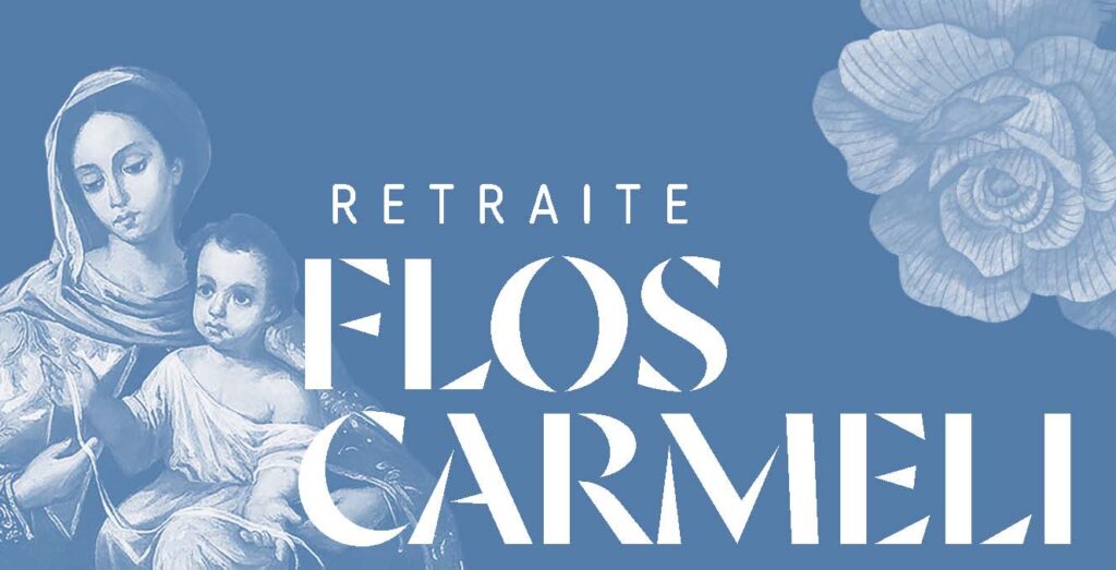Week-ends « Flos Carmeli »