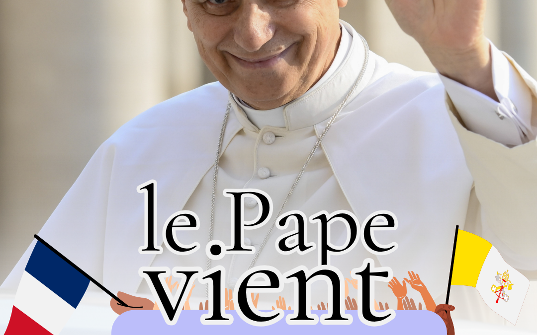 Le pape Léon XIV en France !