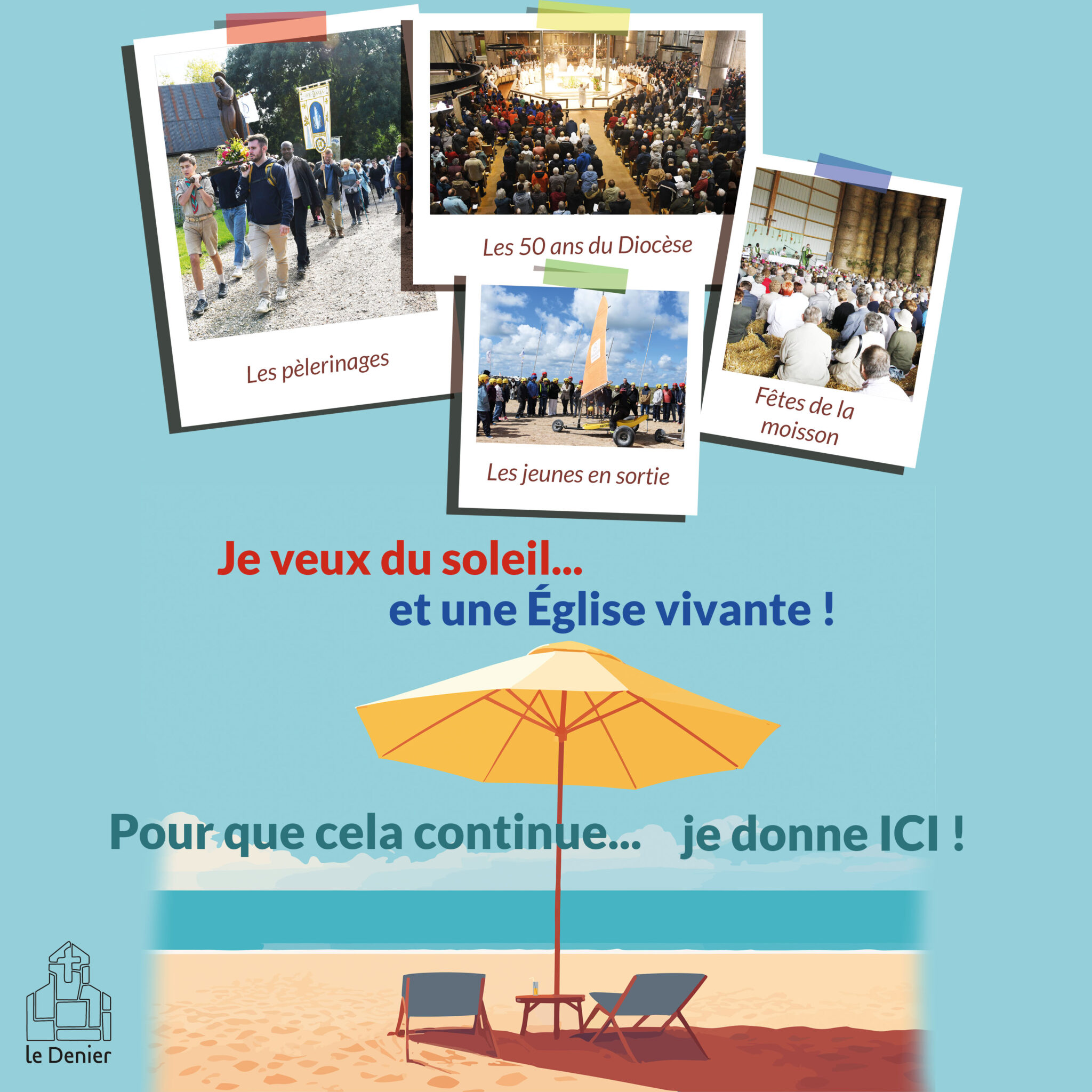 Je veux du soleil et une Église vivante!
