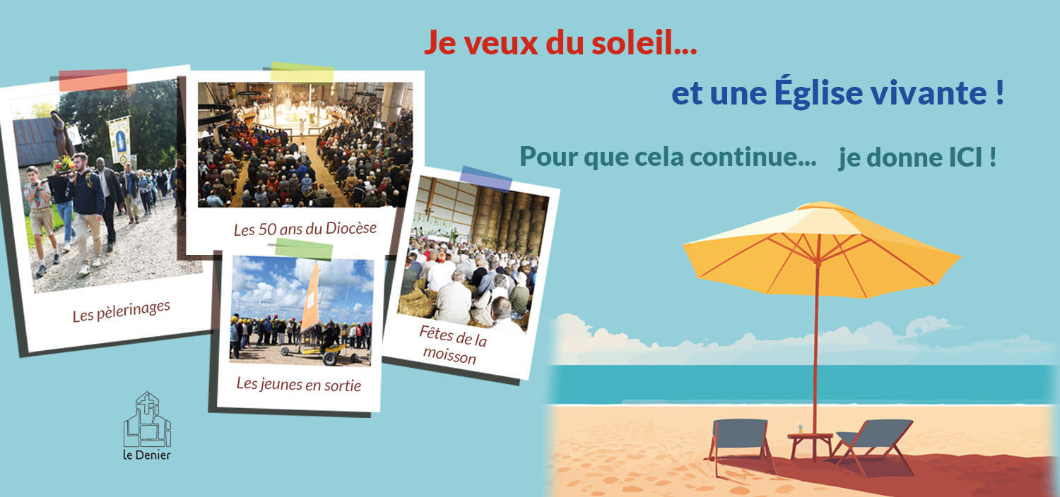 Je veux du soleil et une Église vivante!